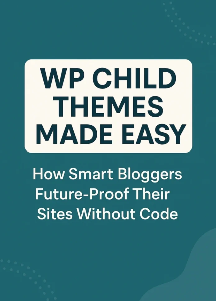WP Child Themes Made Easy